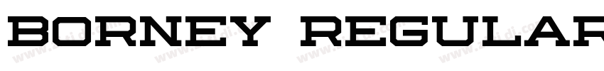 Borney Regular字体转换 Borney Regular字体转换